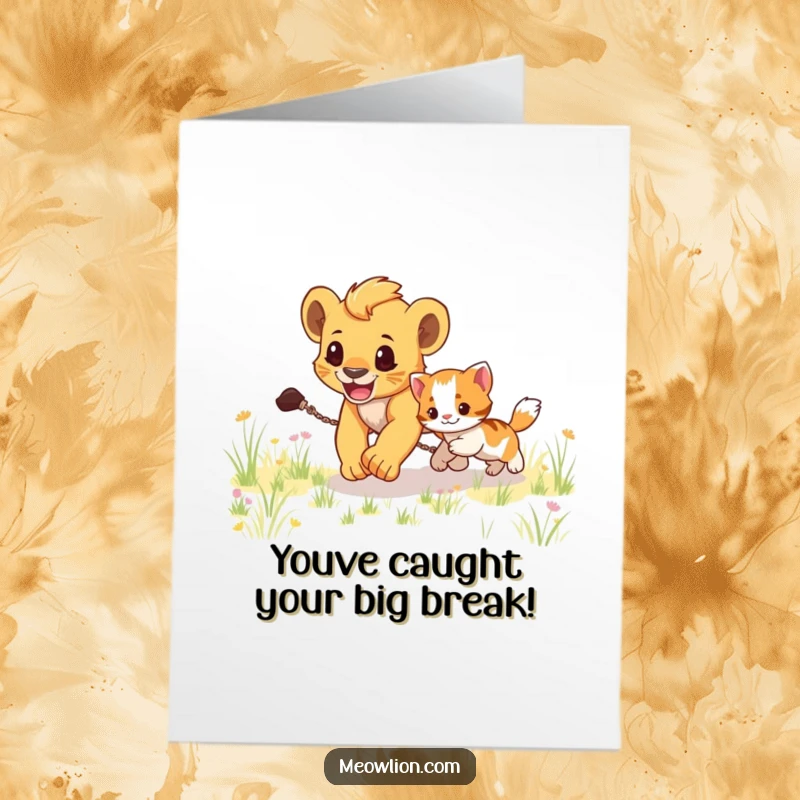 Funny Free Printable Congrats Card: Lion cub energetically chasing a kitten through a grassy field, celebrating achievement with playful abandon.