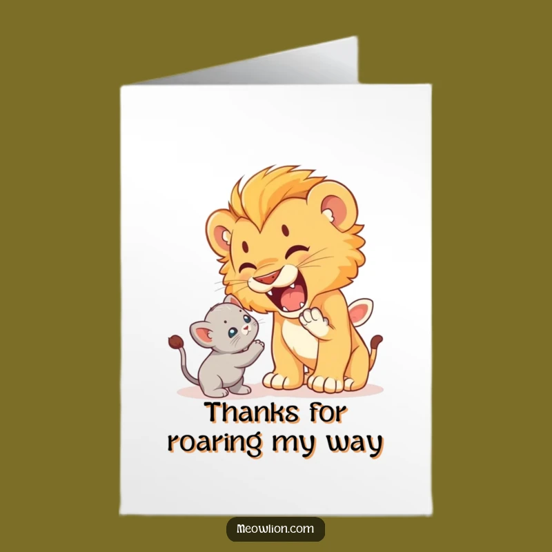 Free Printable Thank You Card: Lion Cub Roars at Kitten, Humorous Downloadable Gift of Thanks